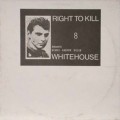 Buy Whitehouse - Right To Kill, Dedicated To Denis Andrew Nilsen (Vinyl) Mp3 Download
