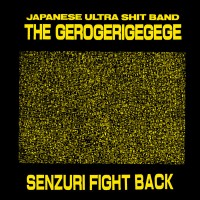 Purchase The Gerogerigegege - Senzuri Fight Back