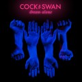 Buy Cock & Swan - Dream Alone Mp3 Download