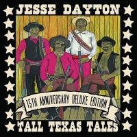 Purchase Jesse Dayton - Tall Texas Tales (15Th Anniversary Deluxe Edition)