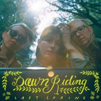 Purchase Dawn Riding - Last Spring