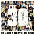 Buy Matthias Reim - 30 Jahre Mp3 Download