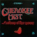 Buy Cherokee Mist - Anthem Of The Moon Mp3 Download