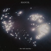 Purchase Hante. - Her Fall And Rise