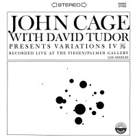 Purchase John Cage - Variations IV (With David Tudor) (Vinyl)