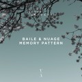 Buy Baile & Nuage - Memory Pattern Mp3 Download