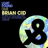 Purchase Brian Cid - Point Of No Return (EP)