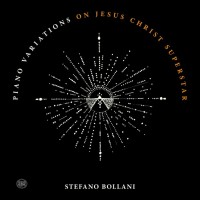 Purchase Stefano Bollani - Piano Variations On 'jesus Christ Superstar'