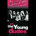 Buy Mott The Hoople - All The Young Dudes - The Anthology CD1 Mp3 Download