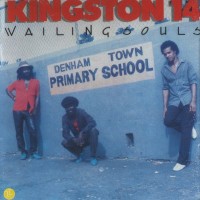 Purchase Wailing Souls - Kingston 14 (Live & Learn)