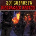 Buy pierangelo bertoli - 301 Guerre Fa Mp3 Download