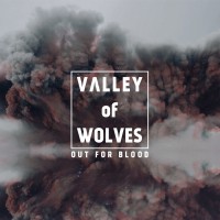 Purchase Valley Of Wolves - Out For Blood