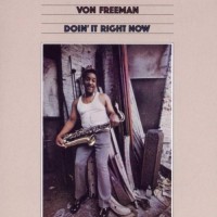 Purchase Von Freeman - Doin' It Right Now (Vinyl)