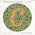 Buy Francesco Crosara & Von Freeman - Colors Ouvir Mp3 Download