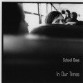 Buy School Days - In Our Times Mp3 Download