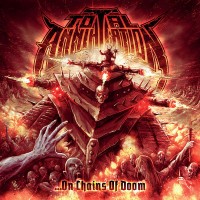 Purchase Total Annihilation - ...On Chains Of Doom