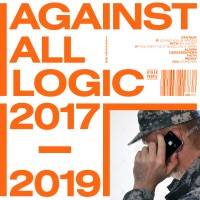 Purchase A.A.L (Against All Logic) - 2017 - 2019