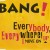 Buy Bang! - Everybody, Everywhere! (Move On Up) (MCD) Mp3 Download