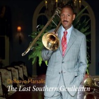 Purchase Delfeayo Marsalis - The Last Southern Gentlemen