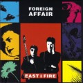 Buy Foreign Affair - East On Fire Mp3 Download