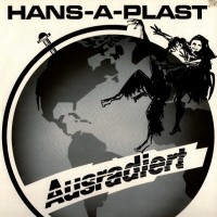 Purchase Hans-A-Plast - Ausradiert