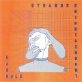 Buy Kagoule - Strange Entertainment Mp3 Download