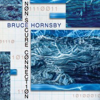 Purchase Bruce Hornsby - Non-Secure Connection