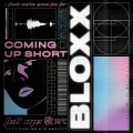 Buy Bloxx - Coming Up Short (CDS) Mp3 Download