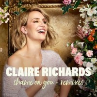 Purchase Claire Richards & Mich Hansen - Shame On You (Remixes)