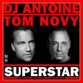 Buy Dj Antoine & Tom Novy - Superstar (Dj Antoine Vs Mad Mark 2K20 Mix) (CDS) Mp3 Download