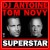 Buy Dj Antoine & Tom Novy - Superstar (Dj Antoine Vs Mad Mark 2K20 Mix) (CDS) Mp3 Download