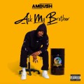 Buy Ambush Buzzworl - Ask My Brother Mp3 Download