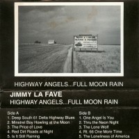 Purchase Jimmy Lafave - Highway Angels ... Full Moon Rain (Tape)