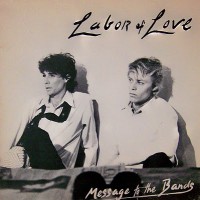 Purchase Labor Of Love - Message To The Bands (Vinyl)