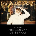 Buy Lil' Kleine - Jongen Van De Straat Mp3 Download