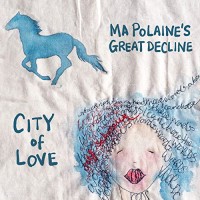 Purchase Ma Polaine's Great Decline - City Of Love