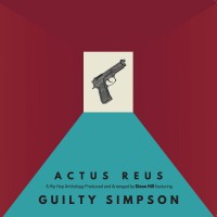 Purchase Dixon Hill & Guilty Simpson - Actus Reus CD1
