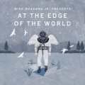 Buy Mike Mckenna Jr - At The Edge Of The World Mp3 Download