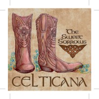 Purchase The Sweet Sorrows - Celticana