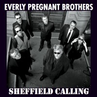 Purchase Everly Pregnant Brothers - Sheffield Calling