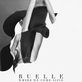 Buy Ruelle - Where We Come Alive (CDS) Mp3 Download