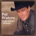 Buy Pat Waters - Right Where I Belong Mp3 Download