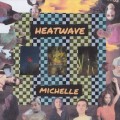 Buy Michelle - Heatwave Mp3 Download