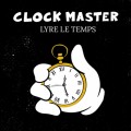 Buy Lyre Le Temps - Clock Master Mp3 Download