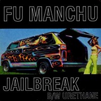 Purchase Fu Manchu - Jailbreak (EP)