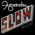 Buy Fu Manchu - Slow Ride / Future Transmitter (VLS) Mp3 Download