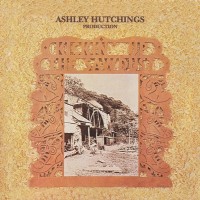 Purchase Ashley Hutchings - Kicking Up The Sawdust (Vinyl)