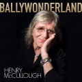 Buy Henry McCullough - Ballywonderland Mp3 Download