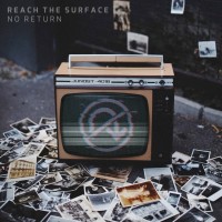 Purchase Reach The Surface - No Return