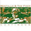 Buy Mentallo and The Fixer - Continuum Mp3 Download